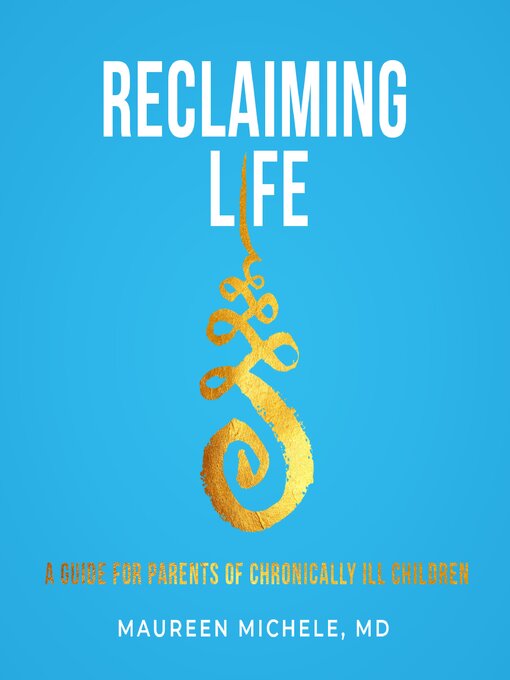 Title details for Reclaiming Life by Maureen Michele - Available